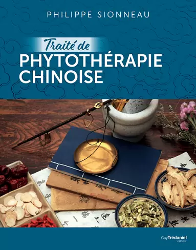 Traité de phytothérapie chinoise