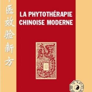 La phytothérapie chinoise moderne